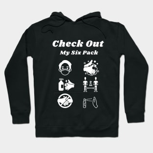 Protect yourself - Check out my six pack Edit Hoodie